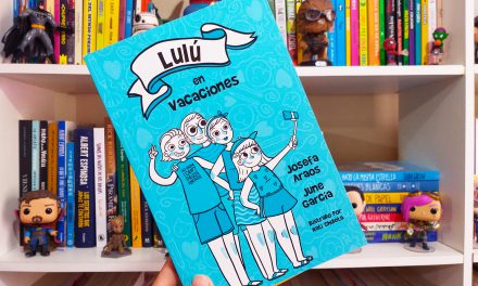[Reseña-Libro] “Lulú en Vacaciones” de June García y Josefa Araos