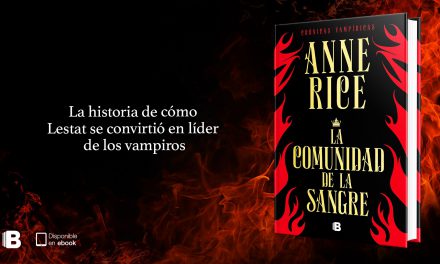 Lestat regresa de la mano de Anne Rice con “La comunidad de la sangre”