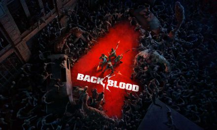 Back 4 Blood: probamos la beta abierta y te contamos que nos pareció.