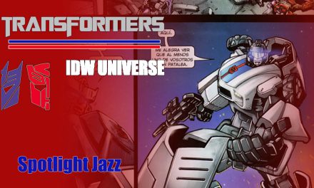 [Transformers IDW Universe] Spotlight Jazz