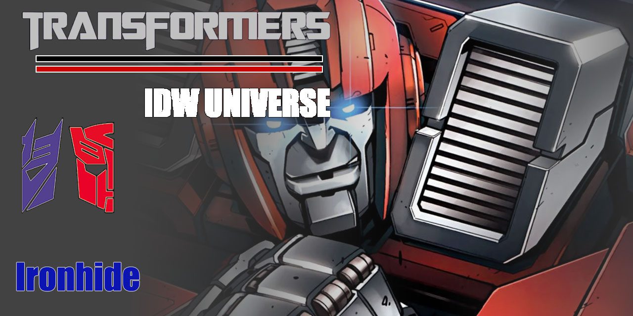 [Transformers IDW Universe] Ironhide