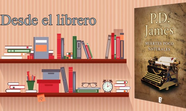 [Desde el librero] Muertes poco naturales