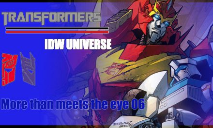 [Transformers IDW Universe] More than meets the eye 06